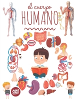 El Cuerpo Humano Para Niños: Mira debajo de tu cuerpo a partir de 3 años, Enciclopedia para niños. 1654429570 Book Cover
