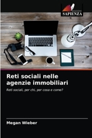 Reti sociali nelle agenzie immobiliari: Reti sociali, per chi, per cosa e come? 6204067761 Book Cover