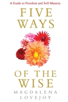 Five Ways Of The Wise 1788305205 Book Cover
