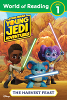 World of Reading: Star Wars: Young Jedi Adventures: The Harvest Feast 1368070892 Book Cover