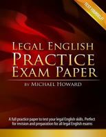 Legal English Practice Exam Paper 1497436885 Book Cover