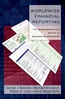 Worldwide Financial Reporting: The Development and Future of Accounting Standards 0195305833 Book Cover