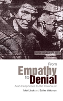 From Empathy to Denial: Arab Responses to the Holocaust (Columbia/Hurst) 0199326746 Book Cover