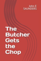 The Butcher Gets the Chop B0FNL62TVH Book Cover
