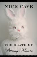 The Death of Bunny Munro 0865479100 Book Cover