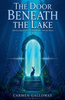 The Door Beneath the Lake (Seven Realms of Wonder) B0GZSFS45K Book Cover