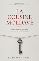 La Cousine Moldave (The Loire Valley) (French Edition) B0H38962G4 Book Cover