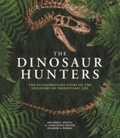 Amnh the Dinosaur Hunters: The Extraordinary Story of the Discovery of Prehistoric Life 0233005439 Book Cover