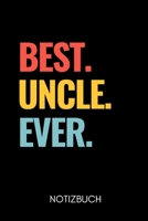 Best. Uncle. Ever. Notizbuch: A5 2020 KALENDER als Geschenk f�r werdende Patenonkel Du wirst Onkel Geschenkidee Weihnachtsgeschenke Geschwister Schwanger �berraschung 1679077325 Book Cover