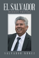 El Salvador: Hidden Truths 1664105352 Book Cover