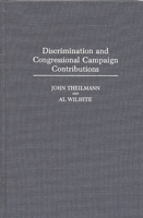 Discrimination and Congressional Campaign Contributions 0275936953 Book Cover