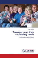 Teenagers and their counseling needs 365915041X Book Cover