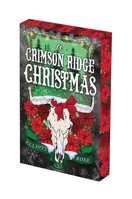 A Crimson Ridge Christmas: Deluxe Limited Edition 1496760654 Book Cover