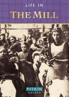 Life in the Mill 1841654116 Book Cover