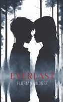 Everlast (French Edition) 2959472004 Book Cover