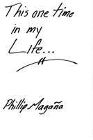 This one time in my Life... B08M8GW15B Book Cover