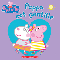 Peppa Pig : Peppa est gentille 1039704298 Book Cover