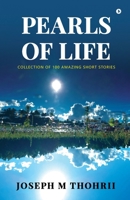 Pearls of Life: Collection of 100 Amazing short stories B0DS6BDYC4 Book Cover