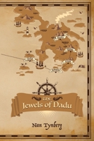 The Jewels of Dadu 183794606X Book Cover