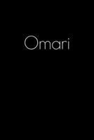 Omari: Notebook / Journal / Diary - 6 x 9 inches (15,24 x 22,86 cm), 150 pages. Personalized for Omari. 1694059707 Book Cover