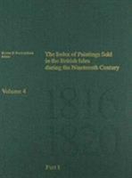 Index of Paintings Sold in the British Isles During the Nineteenth Century: 1801-1805 (Index to Paintings Sold in the British Isles During the Nineteenth Century) 0874365260 Book Cover