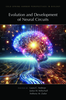 Evolution & Development of Neural Circuits 1621824845 Book Cover