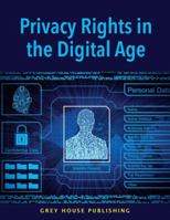 Privacy Rights in the Digital Age 1619257475 Book Cover