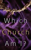 Which Church Am I? 1632691795 Book Cover