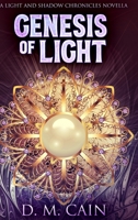 Genesis of Light: Large Print Edition 4867500577 Book Cover