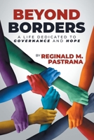 Beyond Borders: A Life Dedicated to Governance and Hope B0HBF8BJ39 Book Cover