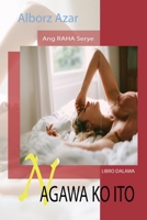 Nagawa Ko Ito (Ang Raha Serye) 1952274729 Book Cover