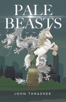Pale Beasts 1952062640 Book Cover