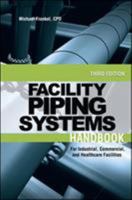 Facility Piping Systems Handbook 0071597212 Book Cover