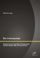 Die Linearpumpe: Vergleich Eines Neuartigen Pumpprinzips Mit Dem Medos-Vad Im Laborversuch 3842869657 Book Cover