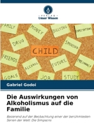 Die Auswirkungen von Alkoholismus auf die Familie (German Edition) 6208190541 Book Cover