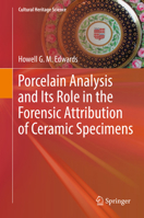 Porcelain Analysis and Its Role in the Forensic Attribution of Ceramic Specimens 303080951X Book Cover