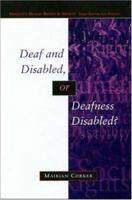 Deaf and Disabled, or Deafness Disables? 0335196993 Book Cover