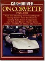 Car and Driver on Corvette: Corvette 1978-1982 0946489920 Book Cover