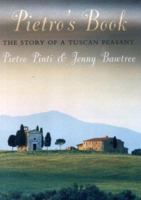 Pietro's Book: The Story of a Tuscan Peasant 1559707097 Book Cover