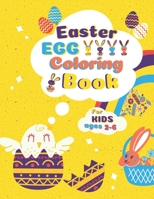 Easter Egg Coloring Book for kids ages 2-6: A Fun Activity Book for Children, Preschoolers, Kids B08W7DX1LG Book Cover