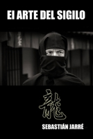 El Arte del Sigilo B0842MZMSJ Book Cover