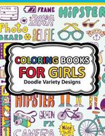 Coloring Book for Girls Doodle Cutes: The Really Best Relaxing Colouring Book For Girls 2017 1541339517 Book Cover
