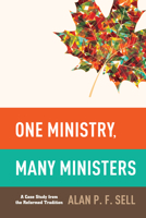 One Ministry, Many Ministers 1625648928 Book Cover