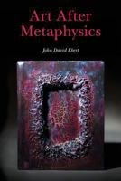 Art After Metaphysics 1492765481 Book Cover
