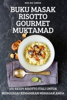 Buku Masak Risotto Gourmet Muktamad 1805422049 Book Cover