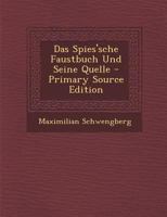 Das Spies'sche Faustbuch Und Seine Quelle 1017672601 Book Cover