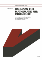 Ubungen Zur Mathematik Fur Ingenieure: Anwendungsorientierte Ubungsaufgaben Aus Naturwissenschaft Und Technik Mit Ausfuhrlichen Losungen 352814355X Book Cover