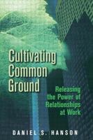 Cultivating Common Ground 0750698322 Book Cover