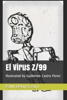 El Virus Z/99 B08SG7H4LK Book Cover