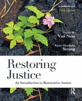 Restoring Justice: An Introduction to Restorative Justice 1583605207 Book Cover